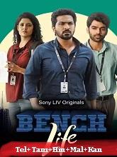 Bench Life (2024) HDRip Season 1 [Telugu + Tamil + Hindi + Malayalam + Kannada] Watch Online Free