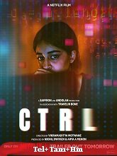 CTRL (2024) HDRip Original [Telugu + Tamil + Hindi] Full Movie Watch Online Free