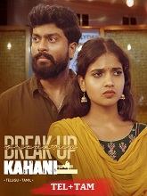 Breakup Kahani (2025) HDRip Season 1 [Telugu + Tamil] Watch Online Free